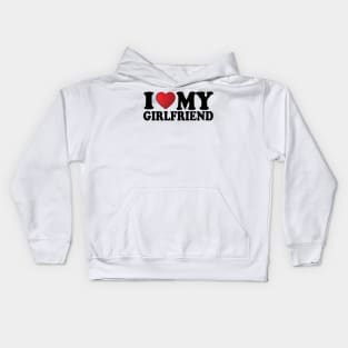 I Love My Girlfriend Kids Hoodie